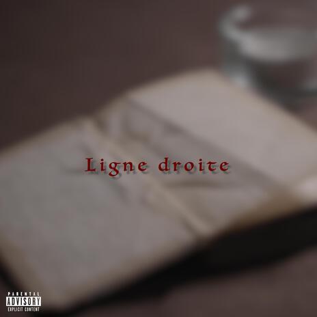 Ligne droite | Boomplay Music