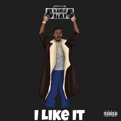 I Like It | Boomplay Music