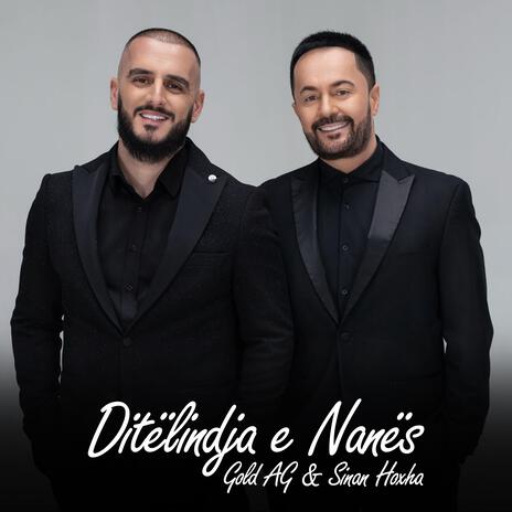 Ditëlindja e Nanës ft. Sinan Hoxha | Boomplay Music