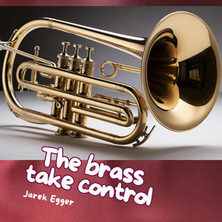 The brass take control