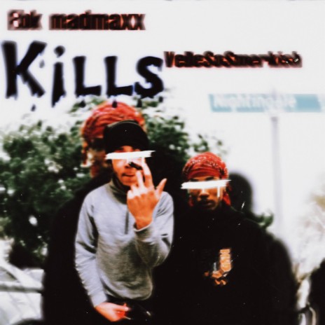 K¡LLS ft. EBK MadMaxx