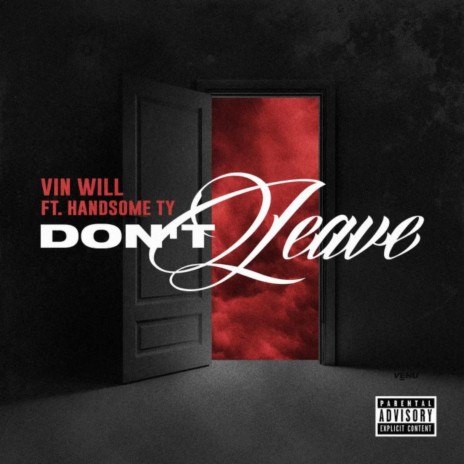 Don't leave ft. Handsome Ty