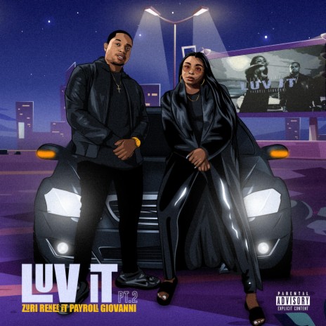 Luv It Pt. 2 (feat. Payroll Giovanni)