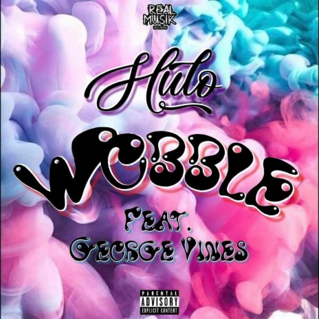 Wobble ft. George Vines | Boomplay Music