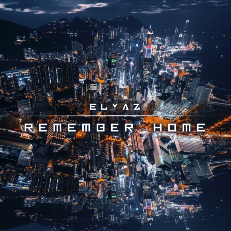 Remember Home | Boomplay Music