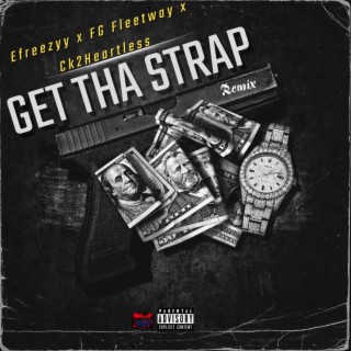 Get Tha Strap (Remix)