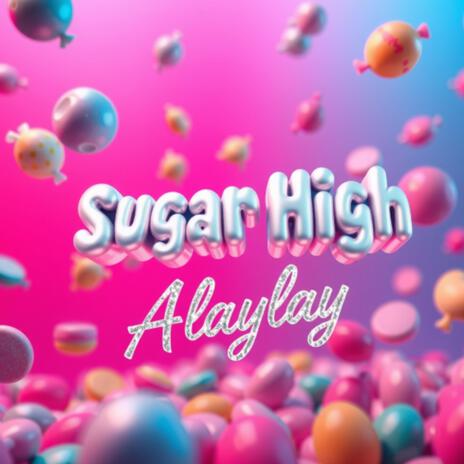 Sugar High | Boomplay Music