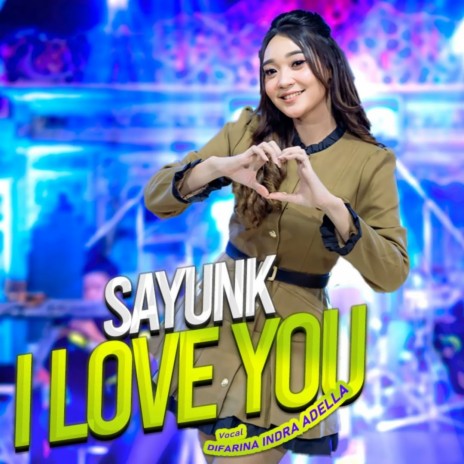 Sayunk I Love You | Boomplay Music