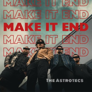 Make It End lyrics | Boomplay Music