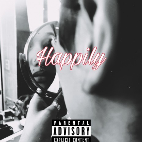 Happily | Boomplay Music