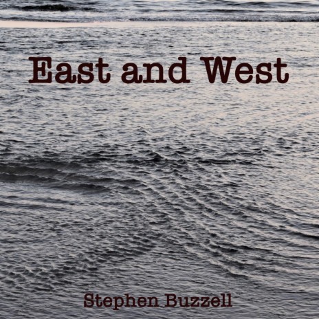 East and West | Boomplay Music