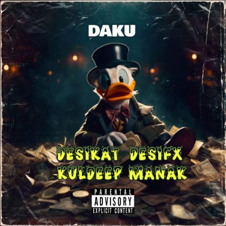 Daku ft. Desifx & Kuldeep Manak | Boomplay Music