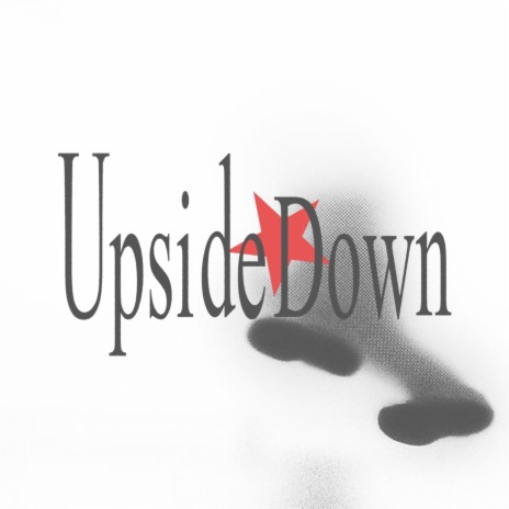 Upside Down | Boomplay Music