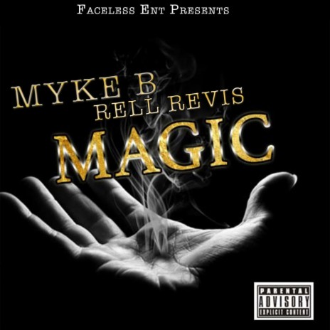 Magic ft. Rell Revis | Boomplay Music