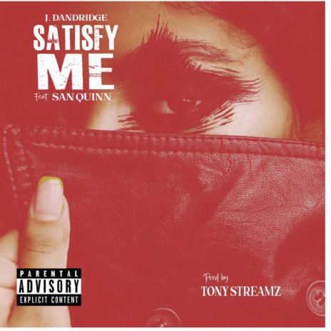Satisfy Me ft. San Quinn | Boomplay Music