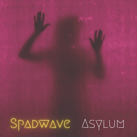 Asylum (Reprise)