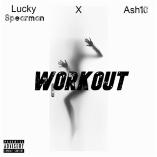 Workout (feat. Ash10)