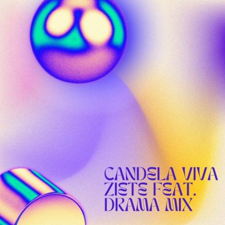 Candela Viva ft. dramamix