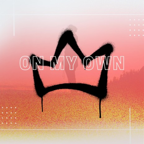 On My Own ft. Deeper Grace | Boomplay Music