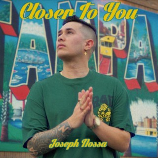 Closer To You lyrics | Boomplay Music