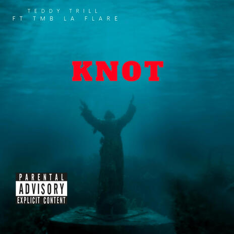 Knot ft. TMB La Flare | Boomplay Music