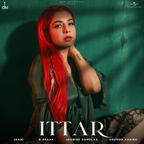 Ittar ft. B Praak | Boomplay Music