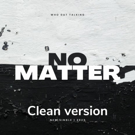 No Matter (Radio Edit) | Boomplay Music