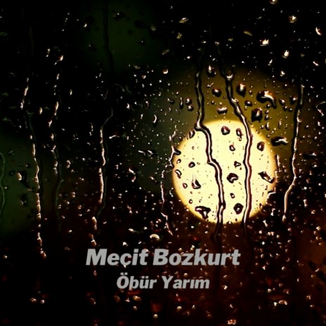 Öbür Yarım | Boomplay Music