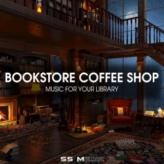 Bookstore Coffee Shop Ambience - Music for Your Library