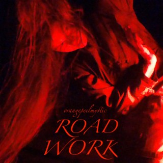 ROAD WORK