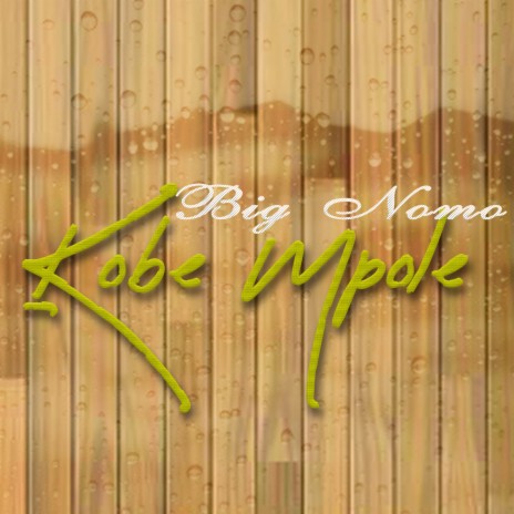 Kobe Mpole | Boomplay Music