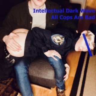 All Cops Are Bad