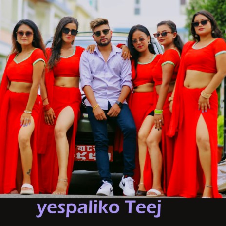 yespaliko Teej | Boomplay Music