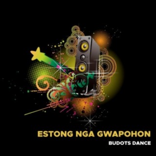 Estong Nga Gwapohon lyrics | Boomplay Music