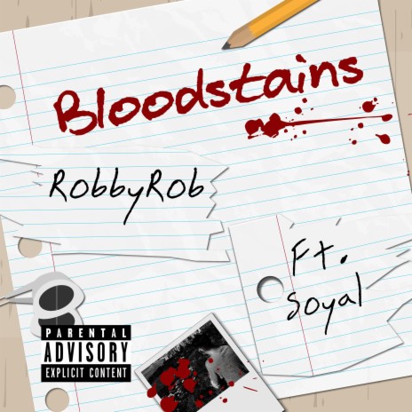 Bloodstains ft. Soyal | Boomplay Music
