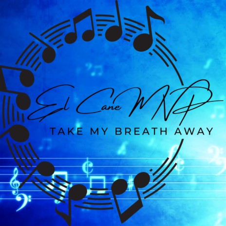 Take my breath away | Boomplay Music