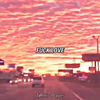 Fuck Love (ACUSTICO)