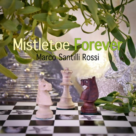 Mistletoe Forever | Boomplay Music