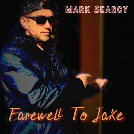 Farewell to Jake | Boomplay Music