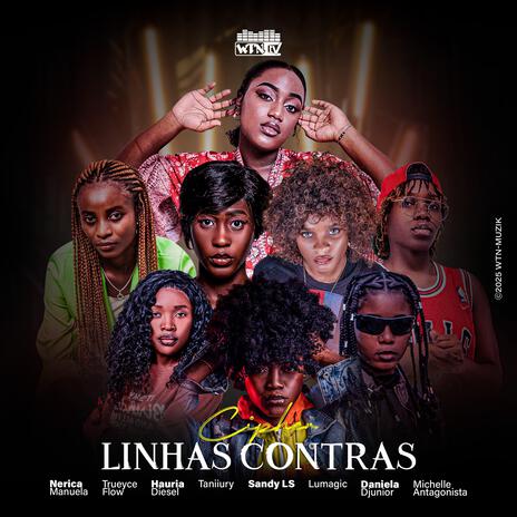 Cypher (Linhas Contras pt1) ft. Nerica Manuela, Sandy LS, Lumagic, Daniela Djunior & Taniiury