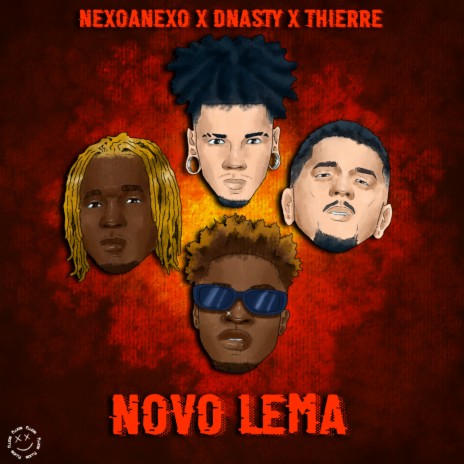 Novo Lema ft. DNASTY & Thiérre | Boomplay Music