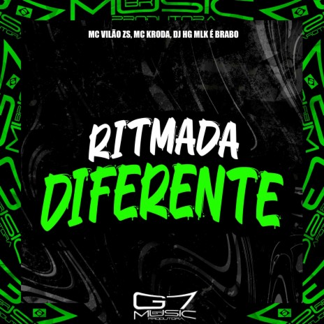 Ritmada Diferente ft. MC VILÃO ZS & MC KRODA OFICIAL | Boomplay Music