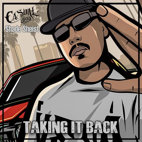 Taking It Back (Radio Edit) ft. Shade Sheist | Boomplay Music