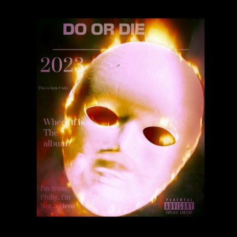 Do Or Die | Boomplay Music