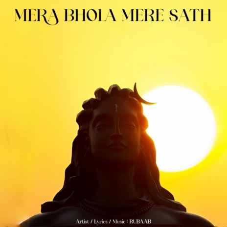 Mera Bhola Mere Sath | Boomplay Music