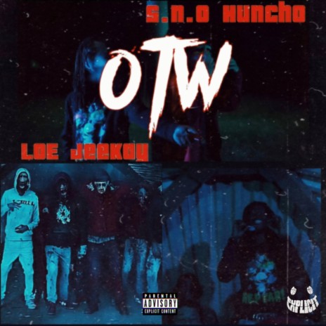 OTW ft. S.N.O Huncho