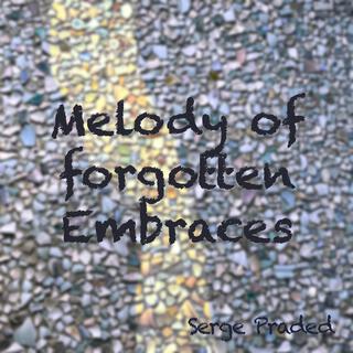 Melody of forgotten embraces.wav