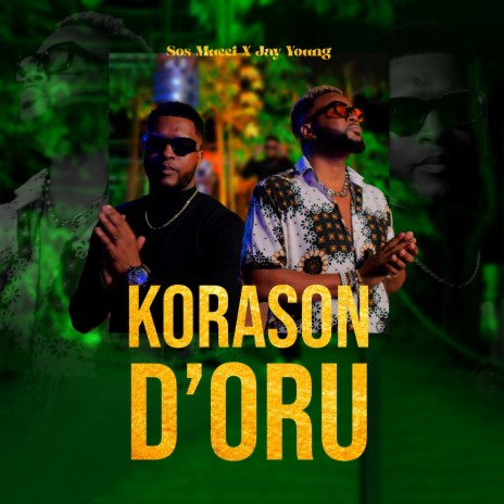 Korason D'oru ft. Jay Young | Boomplay Music