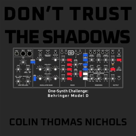 Don't Trust the Shadows | Boomplay Music