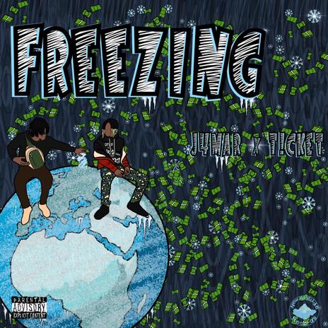 freezing ft. t!cket | Boomplay Music